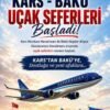 KARS DİREKT UÇUŞLU BAKÜ TURU